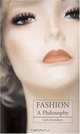Fashion: A Philosophy, Lars Svendsen 