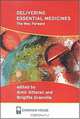 Delivering Essential Medicines: The Way Forward, Amir Attaran, Brigitte Granville 