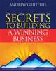 Secrets to Building a Winning Business, Andrew Griffiths 