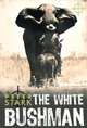 White Bushman, Peter Stark 
