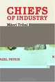 Chiefs of Industry: Maori Tribal Enterprise in Early Colonial New Zealand, Hazel Petrie 