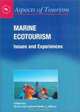 Marine Ecotourism: Issues and Experiences (Aspects of Tourism, 7), 