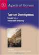 Tourism Development: Issues For A Vulnerable Industry (Aspects of Tourism), 