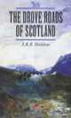 Drove Roads of Scotland, A R B Haldane, A. R. B. Haldane 
