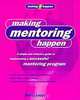 Making Mentoring Happen, Kathy Lacey 
