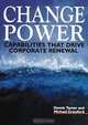 Change Power: Capabilities That Drive Corporate Renewal, Dennis Turner, Michael Crawford 