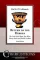 Return of the Heroes: The Lord of the Rings, Star Wars, Harry Potter and Social Conflict, Hal G. P. Colebatch 
