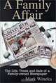 A Family Affair: The Life, Times and Sale of a Family-Owned Newspaper, Mark Wineka 