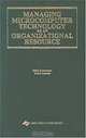 Managing Microcomputer Technology As an Organizational Resource, Mehdi Khosrowpour, Donald Amoroso 