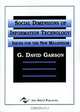 Social Dimensions of Information Technology: Issues for the New Millennium, G. David Garson 