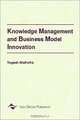 Knowledge Management and Business Model Innovation, Yogesh Malhotra 