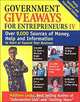 Government Giveaways for Entrepreneurs IV (Government Giveaways, 6th Ed), Matthew Lesko, Andrew Naprawa 