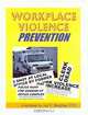 Workplace Violence Prevention, Jay C. Beigley, Jay C. Beighley 