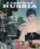 A Taste of Russia: A Cookbook of Russian Hospitality, Darra Goldstein 