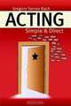 Acting: Simple & Direct, Gregory Serrao Bach 