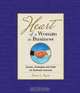 Heart of a Woman in Business: Stories, Strategies and Skills for Business Success, Sheryl L. Roush 