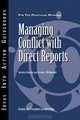 Managing Conflict with Direct Reports (J-B CCL (Center for Creative Leadership)), Center for Creative Leadership, Barbara Popejoy, Brenda J. McManigle 
