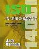 ISO 14001 In Our Company, Self-Study Course for Personnel, Jack Kanholm 