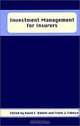 Investment Management for Insurers (Frank J. Fabozzi Series), David F. Babbel, Frank J. Fabozzi 