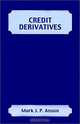 Credit Derivatives, Mark J. P. Anson 