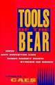 Tools of the Bear, Charles J. Caes 