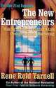 The New Entrepreneurs: Making a Living-Making a Life Through Network Marketing, Rene Reid Yarnell 