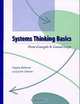 Systems Thinking Basics: From Concepts to Causal Loops, Virginia Anderson, Lauren Johnson 