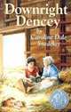 Downright Dencey (Young Adult Library), Caroline Dale Snedeker 