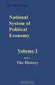 National System of Political Economy: History (National System of Political Economy), Friedrich List, Sampson S. Lloyd 