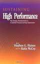 Sustaining High Performance: The Strategic Transformation to a Customer-Focused Learning Organization, Stephen G. Haines, Katie McCoy 