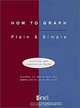 How to Graph Plain and Simple (Student Edition), Joiner Associates Staff 