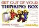Get Out of Your Thinking Box: 365 Ways to Brighten Your Life & Enhance Your Creativity, Lindsay Collier 
