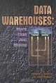 Data Warehouses: More Than Just Mining, Barbara J. Bashein, M. Lynne Markus 