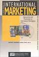 A Short Course in International Marketing: Approaching and Penetrating the Global Marketplace (Short Course in International Trade Series), Jeffrey E. Curry 