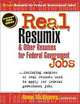 Real Resumix & Other Resumes for Federal Government Jobs: Including Samples of Real Resumes Used to Apply for Federal Government Jobs (Government Jobs Series), Anne McKinney 