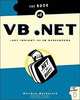 The Book of VB .NET: .NET Insight for VB Developers, Matthew Macdonald 