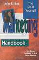 The Do It Yourself Marketing Handbook: How Anyone Can Be a Great Marketer Not Applicable, John Hunt, John F. Hunt 