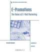 E-Promotions : The Value of E-Mail Marketing, Gerardo Giannoni 