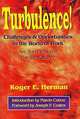 Turbulence!: Challenges and Opportunities in the World of Work : Are You Prepared for the Future?, Roger E. Herman 