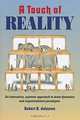 A Touch of Reality: An in the Box Process for Out of the Box Thinking, Robert D. Johnson 