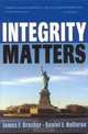 Integrity Matters, James F. Bracher 