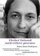 Violet Island and Other Poems (Green Integer), Reina Maria Rodriguez 