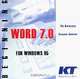 Beginning Word 7.0 for Windows 95 (Microsoft Word) 7.0, Inc. KT Solutions 