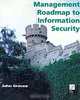 Management Roadmap to Information Security (Kentis Management Roadmaps), John Graves 
