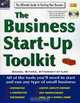 The Business Start-Up Toolkit (Legal Toolkit), Daniel Sitarz 