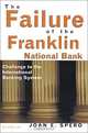 The Failure of the Franklin National Bank: Challenge to the International Banking System, Joan Edelman Spero 