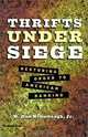 Thrifts Under Siege: Restoring Order to American Banking, R. Dan Brumbaugh 