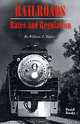 Railroads, Rates and Regulations, William Z. Ripley 
