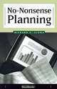 No-Nonsense Planning, Richard S. Sloma 