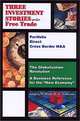 Three Investment Stories Under Free Trade, John B. Z. Stiles, William B. Z. Vukson 